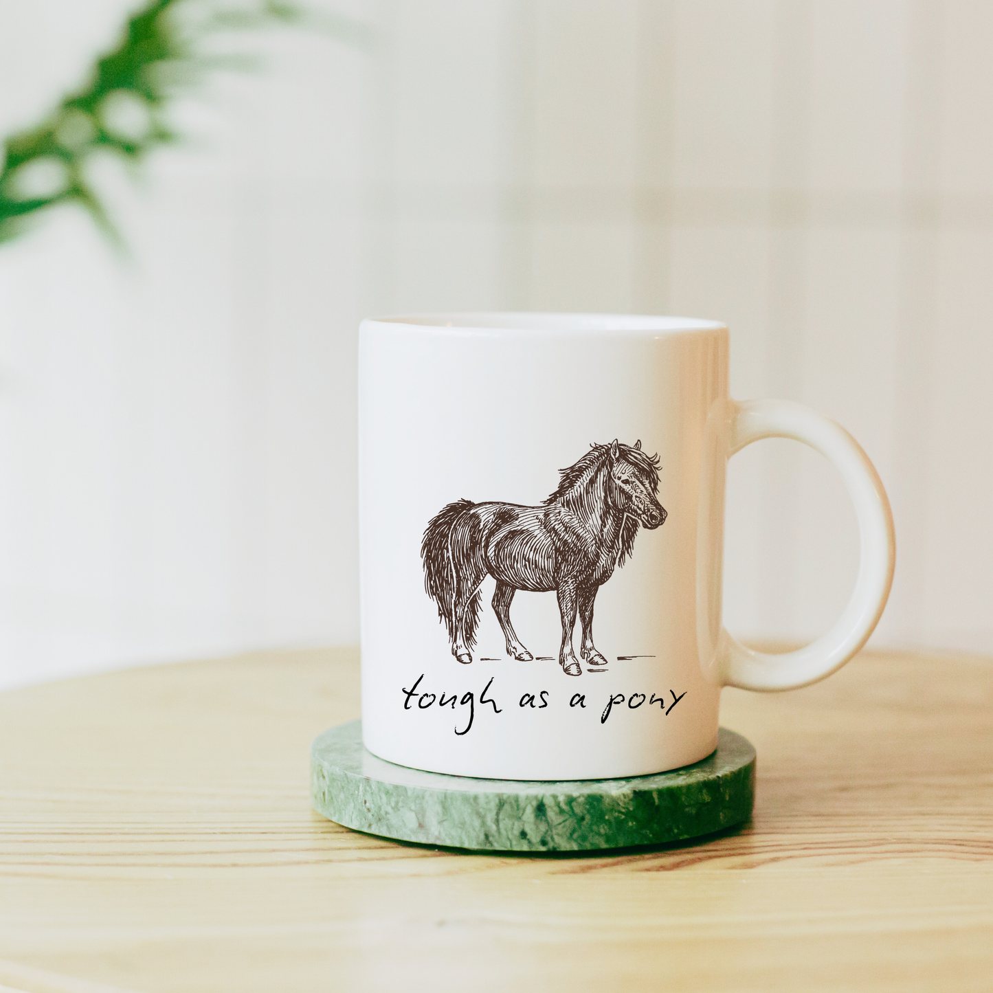 Tough as a Pony Coffee Mug, Animal Lover Gift, Horse-Themed Drinkware, Rustic Style, Inspirational Quote Mug